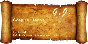 Gregus János névjegykártya